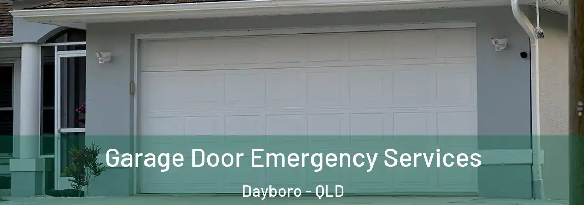 Garage Door Emergency Services Dayboro - QLD
