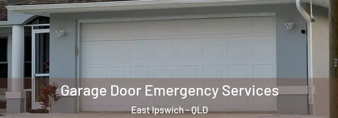  Garage Door Emergency Services East Ipswich - QLD