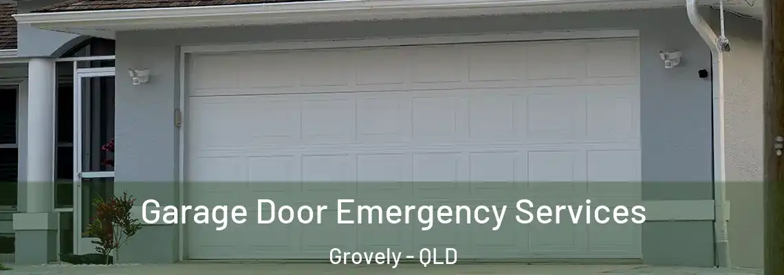  Garage Door Emergency Services Grovely - QLD