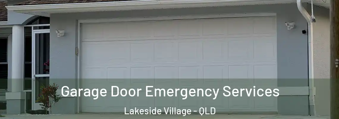  Garage Door Emergency Services Lakeside Village - QLD