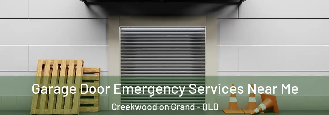Garage Door Emergency Services Near Me Creekwood on Grand - QLD