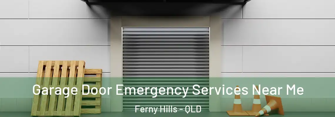 Garage Door Emergency Services Near Me Ferny Hills - QLD