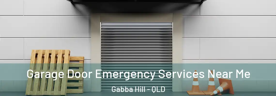 Garage Door Emergency Services Near Me Gabba Hill - QLD