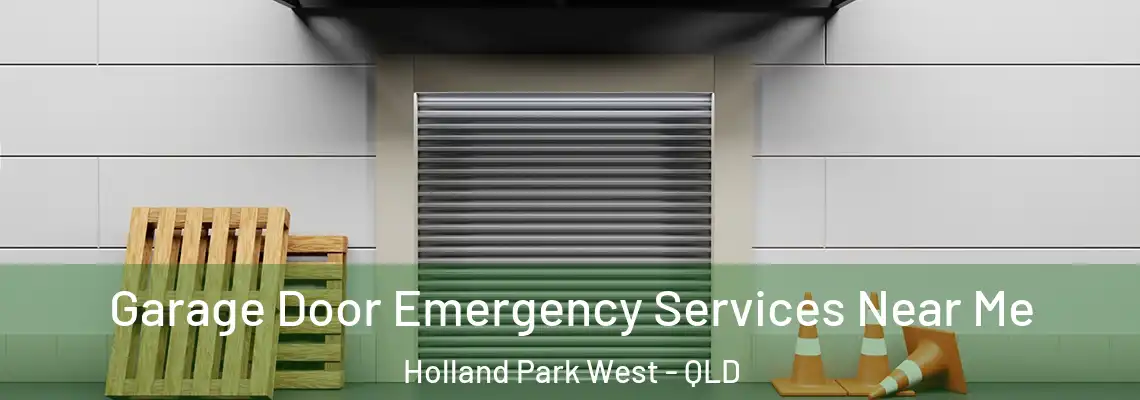 Garage Door Emergency Services Near Me Holland Park West - QLD