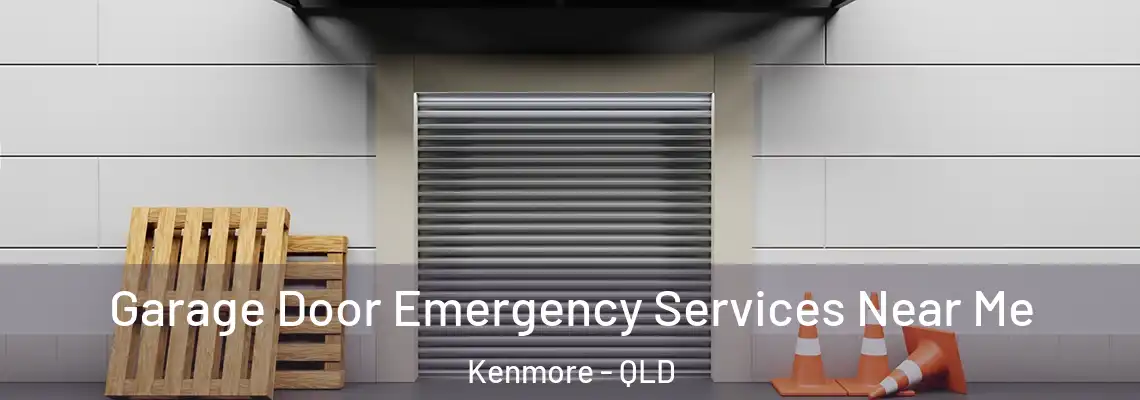 Garage Door Emergency Services Near Me Kenmore - QLD