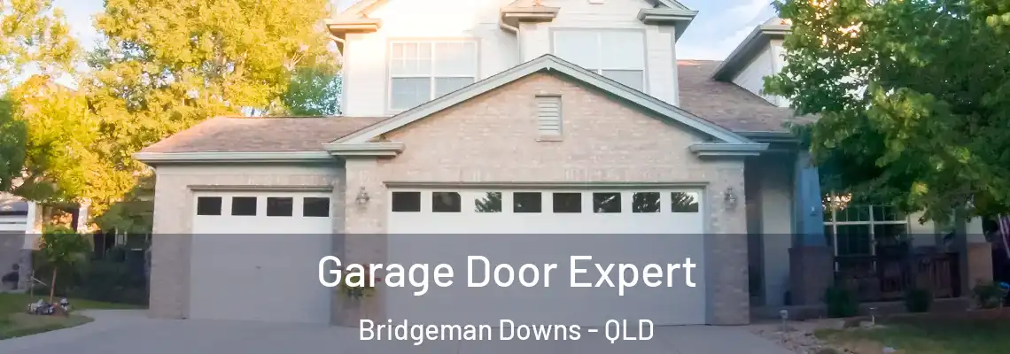  Garage Door Expert Bridgeman Downs - QLD