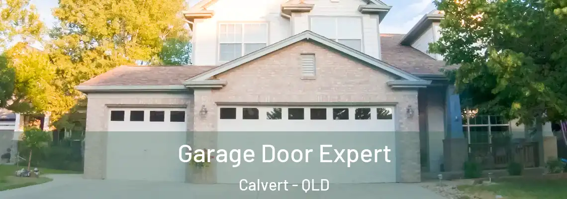 Garage Door Expert Calvert - QLD