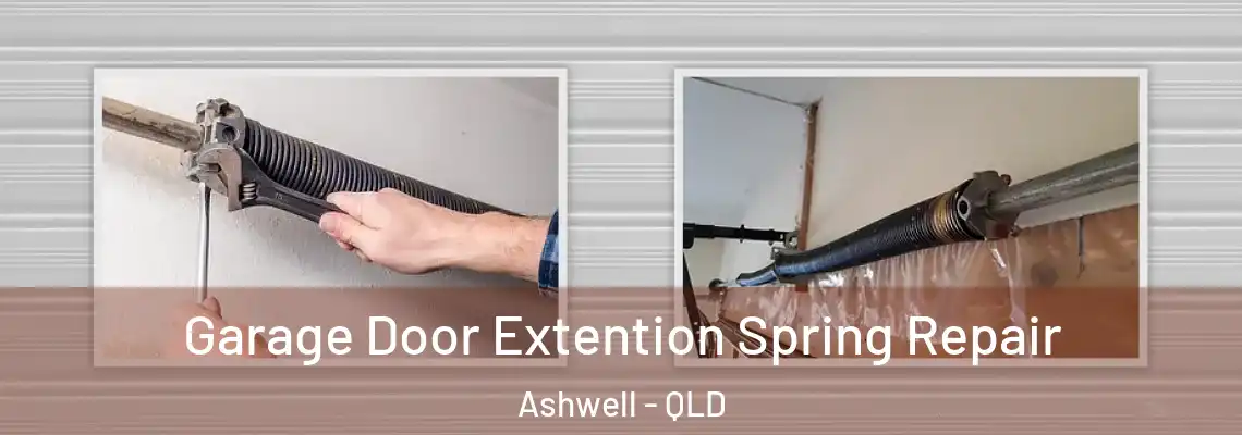 Garage Door Extention Spring Repair Ashwell - QLD