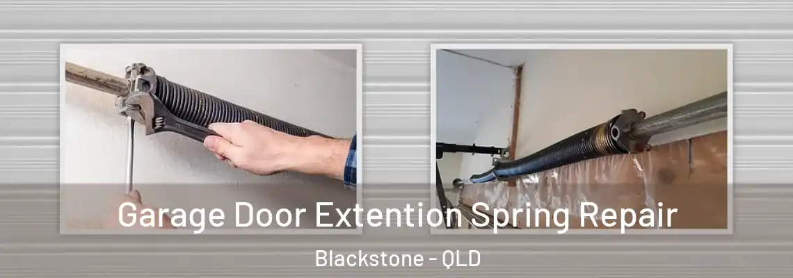  Garage Door Extention Spring Repair Blackstone - QLD