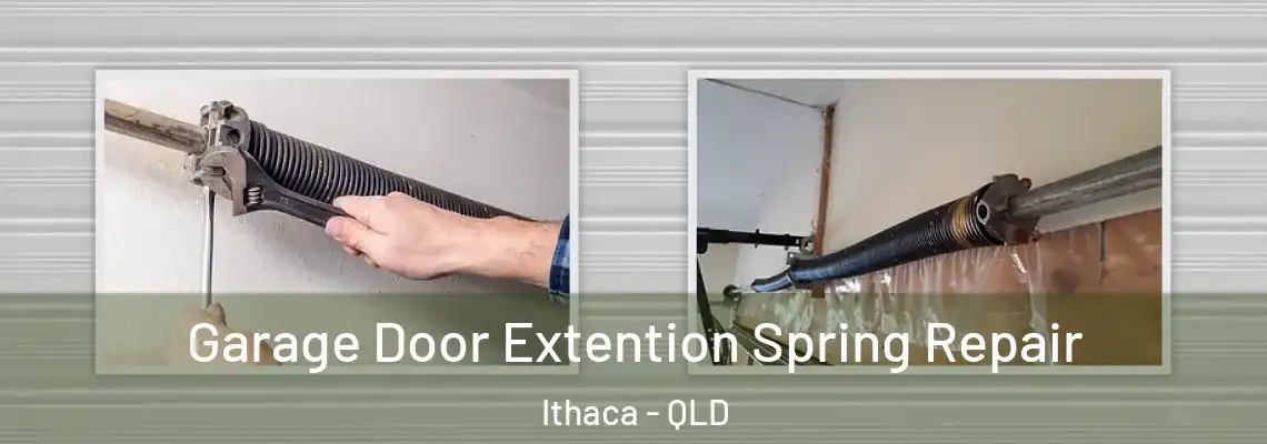 Garage Door Extention Spring Repair Ithaca - QLD