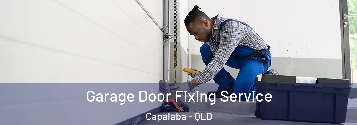 Garage Door Fixing Service Capalaba - QLD
