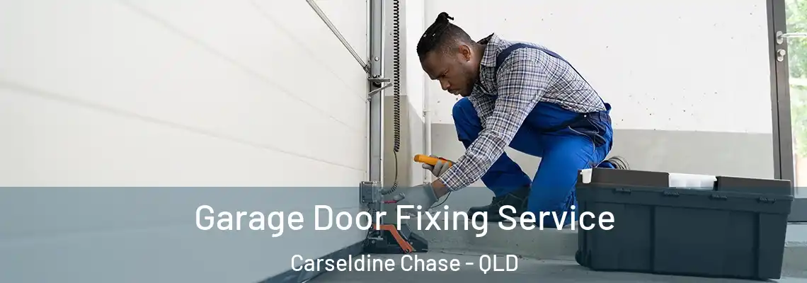  Garage Door Fixing Service Carseldine Chase - QLD