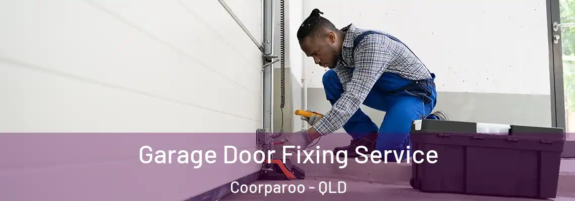 Garage Door Fixing Service Coorparoo - QLD