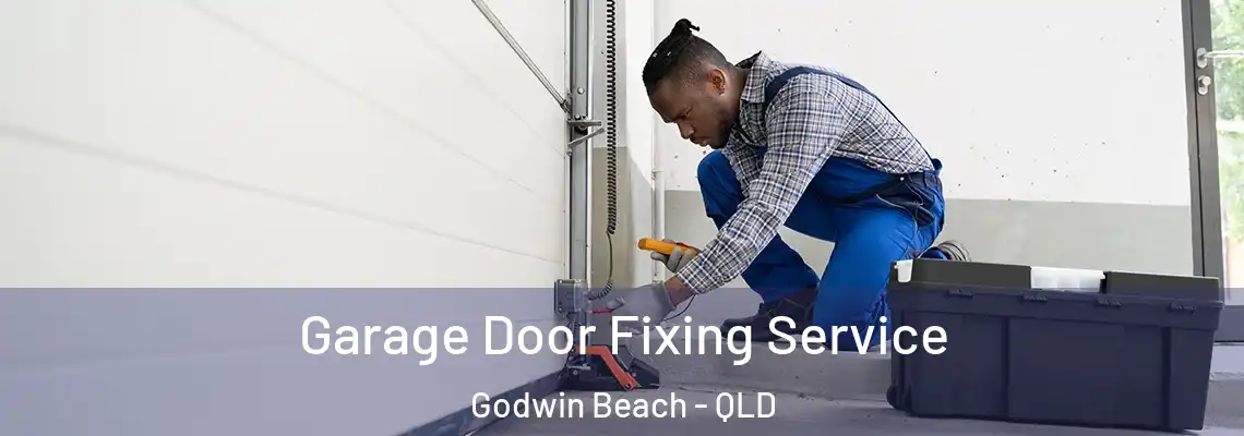  Garage Door Fixing Service Godwin Beach - QLD