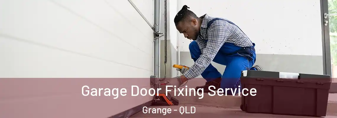  Garage Door Fixing Service Grange - QLD