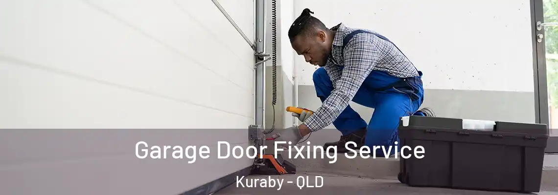 Garage Door Fixing Service Kuraby - QLD