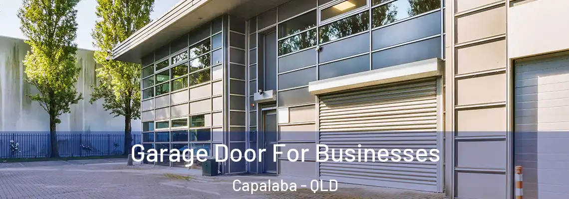 Garage Door For Businesses Capalaba - QLD