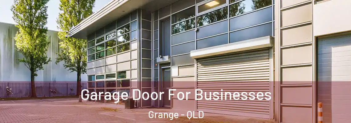  Garage Door For Businesses Grange - QLD
