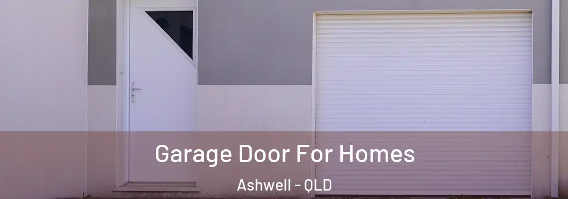  Garage Door For Homes Ashwell - QLD