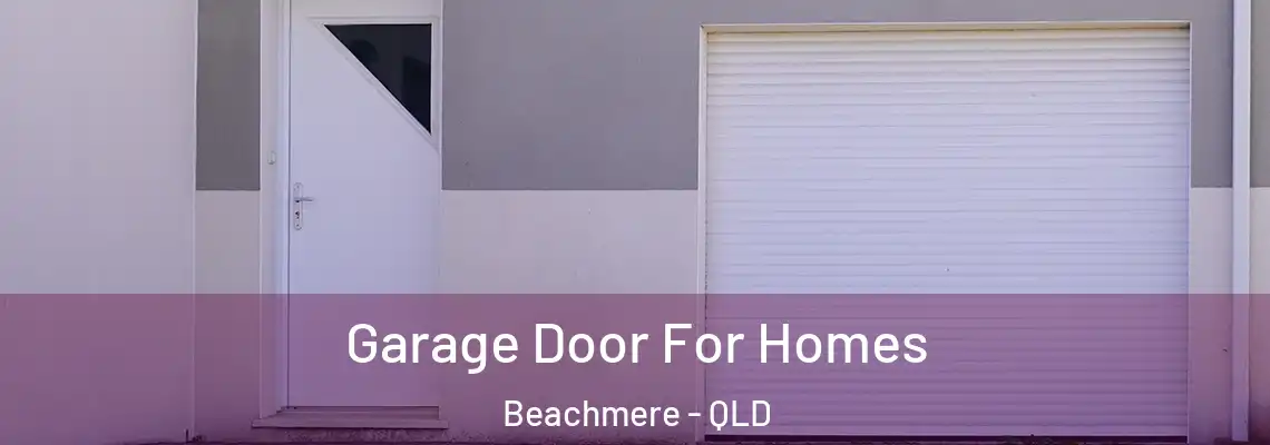  Garage Door For Homes Beachmere - QLD