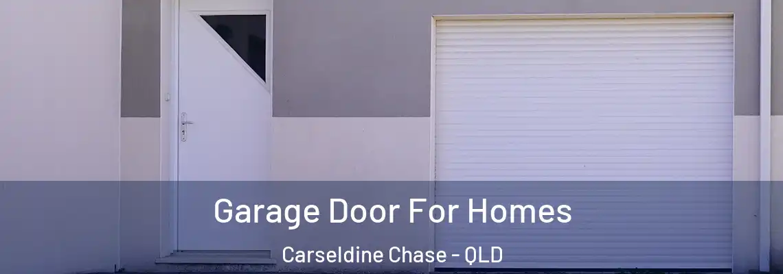  Garage Door For Homes Carseldine Chase - QLD