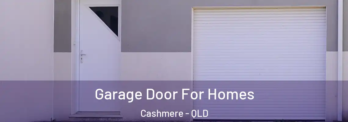  Garage Door For Homes Cashmere - QLD