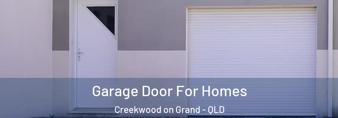  Garage Door For Homes Creekwood on Grand - QLD