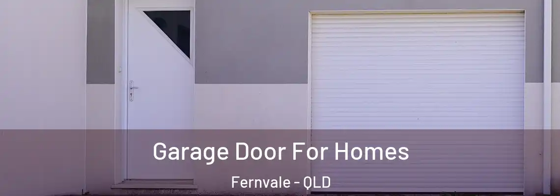 Garage Door For Homes Fernvale - QLD