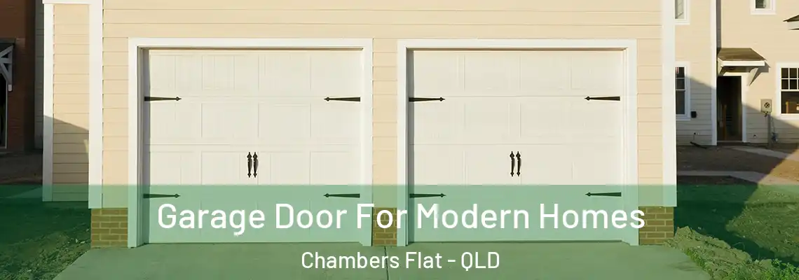  Garage Door For Modern Homes Chambers Flat - QLD