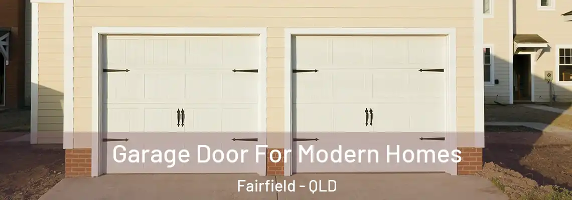  Garage Door For Modern Homes Fairfield - QLD