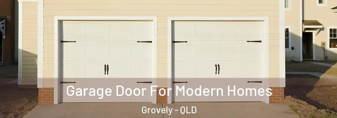  Garage Door For Modern Homes Grovely - QLD