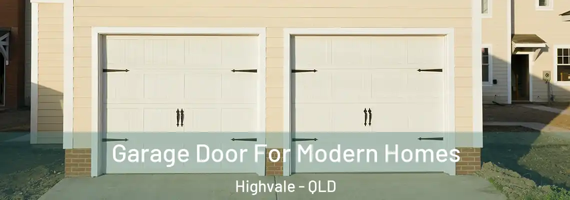 Garage Door For Modern Homes Highvale - QLD