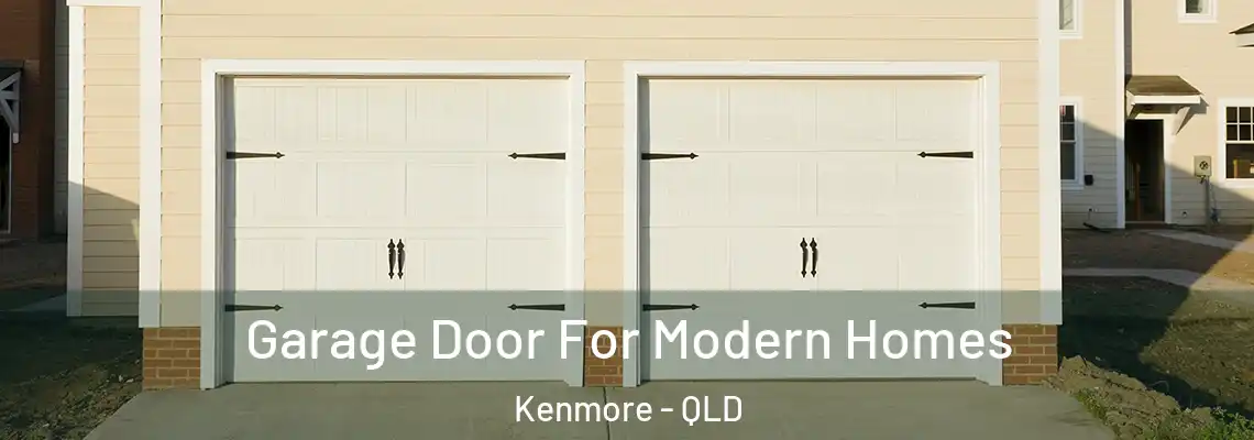  Garage Door For Modern Homes Kenmore - QLD