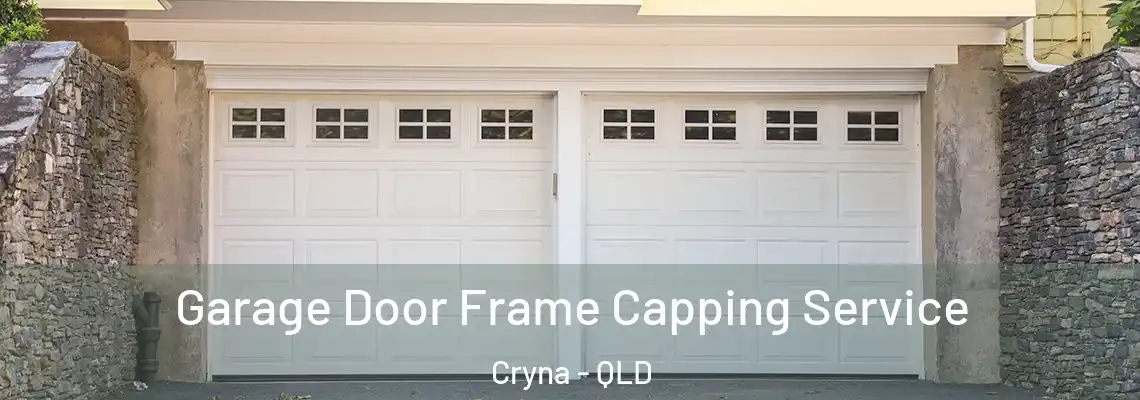 Garage Door Frame Capping Service Cryna - QLD