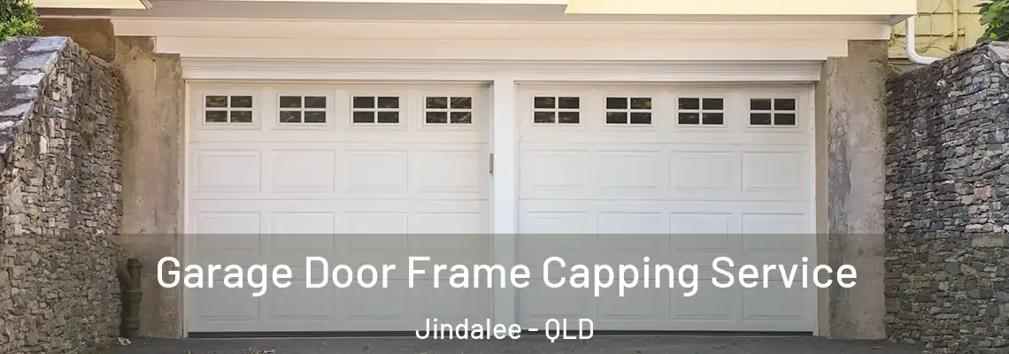 Garage Door Frame Capping Service Jindalee - QLD