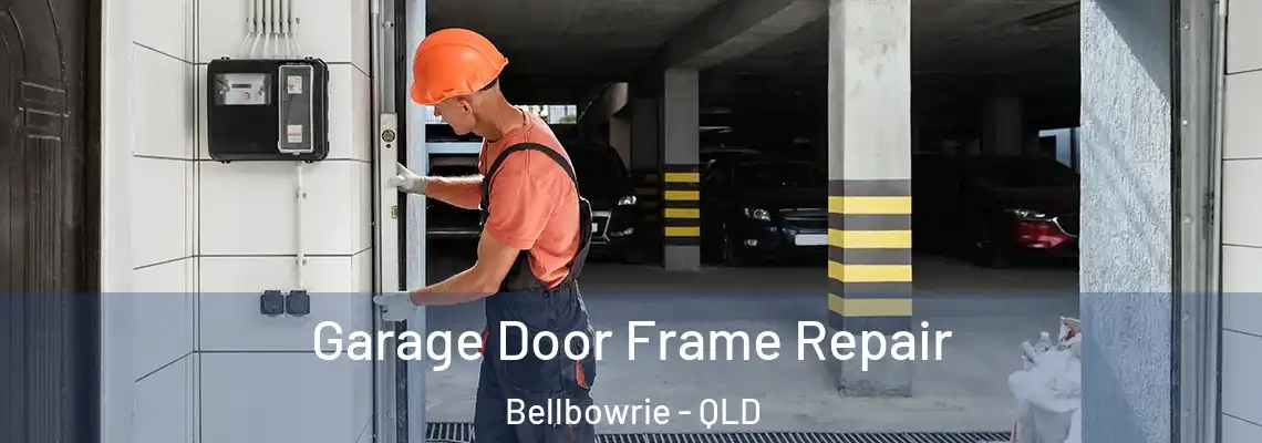 Garage Door Frame Repair Bellbowrie - QLD
