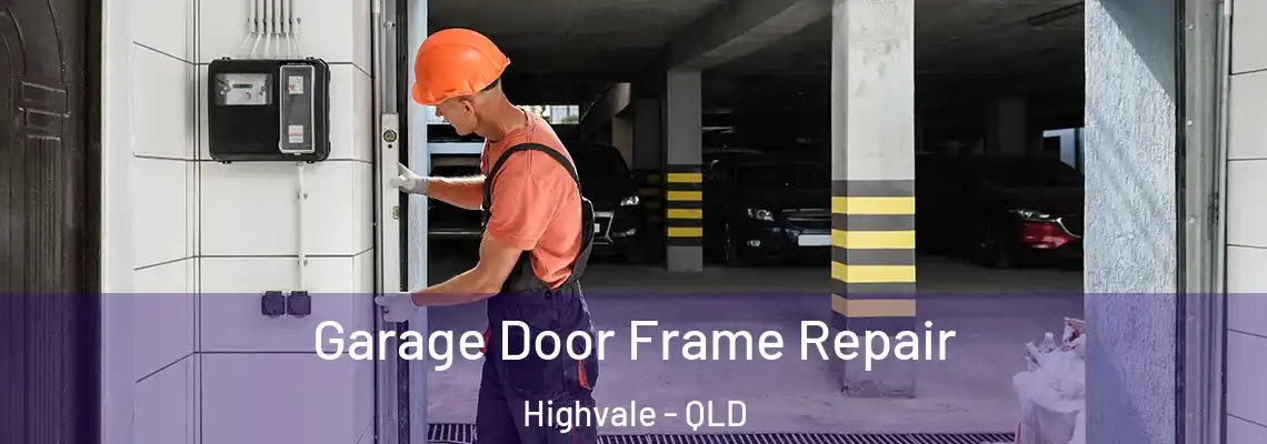  Garage Door Frame Repair Highvale - QLD