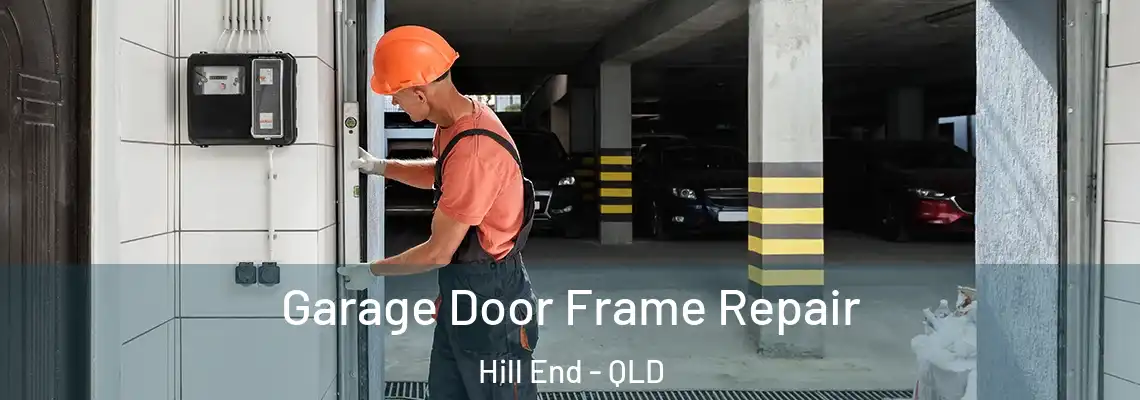 Garage Door Frame Repair Hill End - QLD