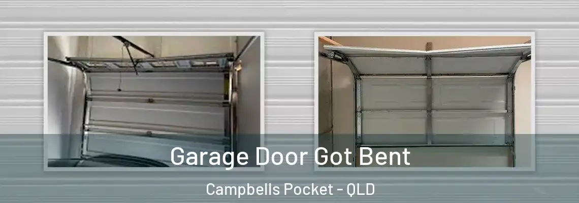 Garage Door Got Bent Campbells Pocket - QLD
