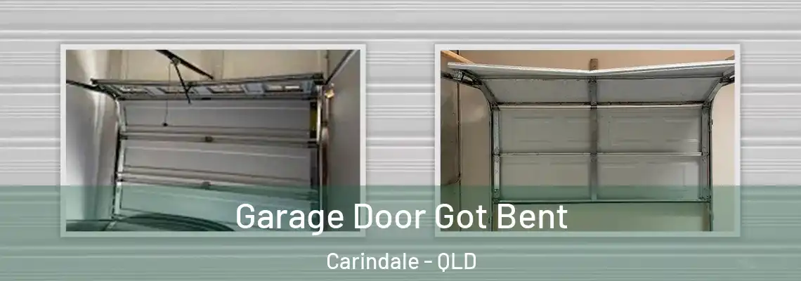 Garage Door Got Bent Carindale - QLD
