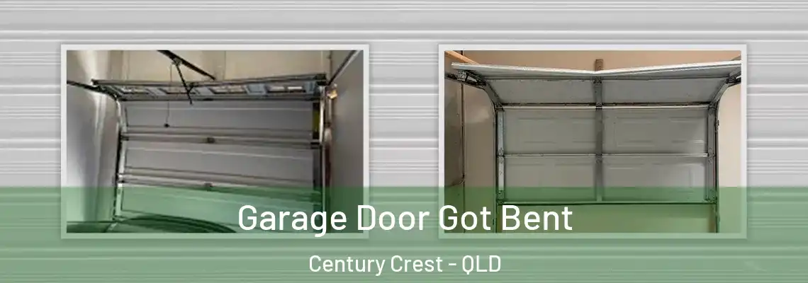  Garage Door Got Bent Century Crest - QLD