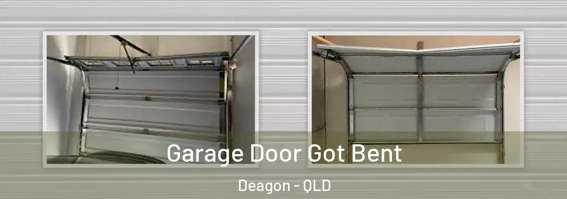  Garage Door Got Bent Deagon - QLD