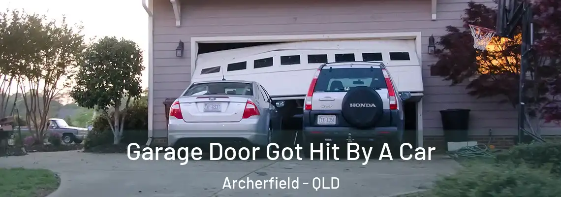  Garage Door Got Hit By A Car Archerfield - QLD