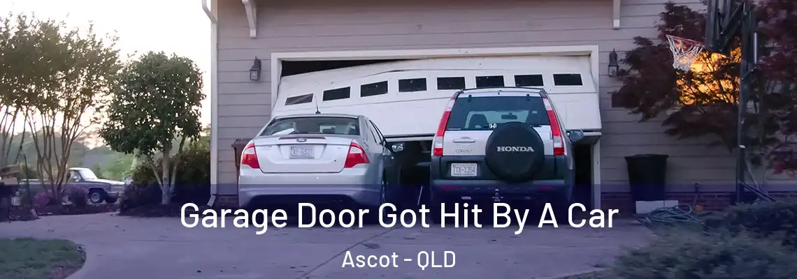 Garage Door Got Hit By A Car Ascot - QLD