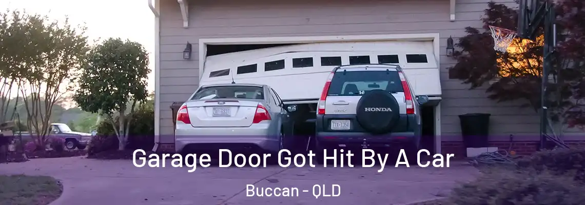 Garage Door Got Hit By A Car Buccan - QLD