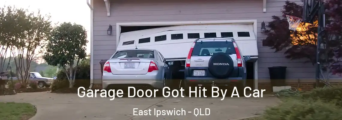  Garage Door Got Hit By A Car East Ipswich - QLD