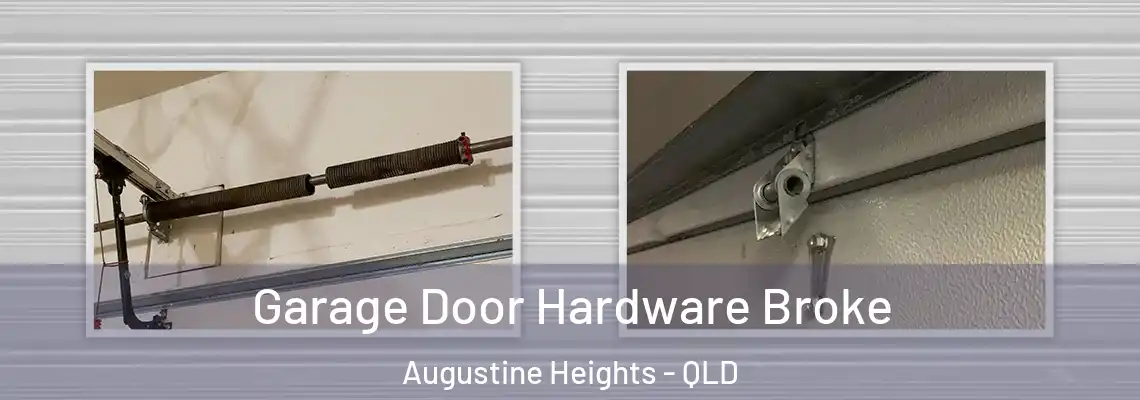 Garage Door Hardware Broke Augustine Heights - QLD