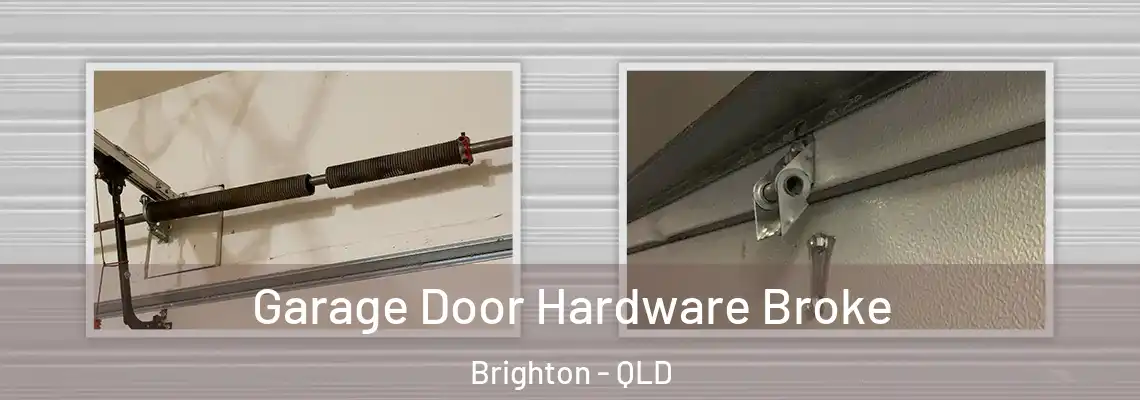  Garage Door Hardware Broke Brighton - QLD