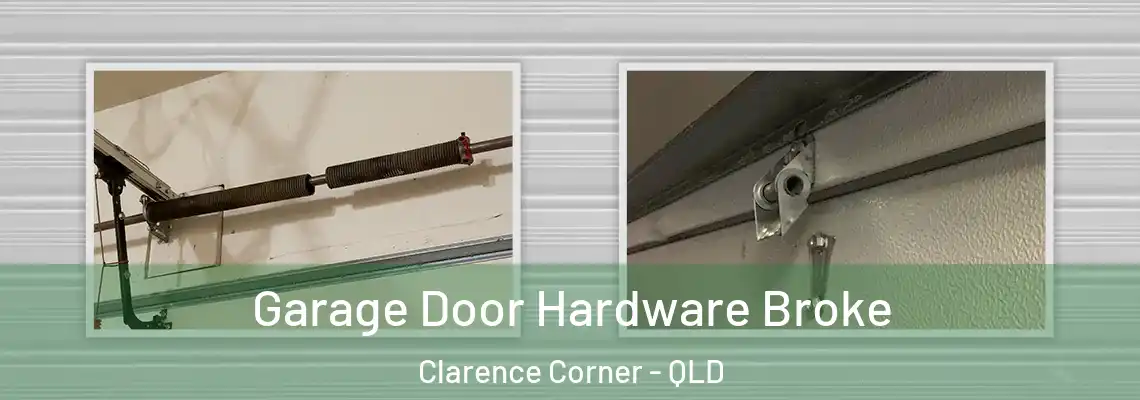 Garage Door Hardware Broke Clarence Corner - QLD