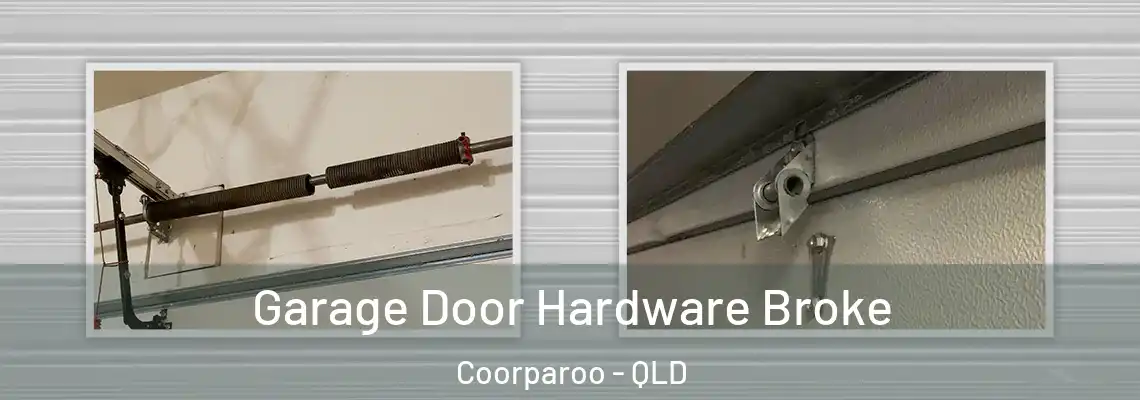  Garage Door Hardware Broke Coorparoo - QLD